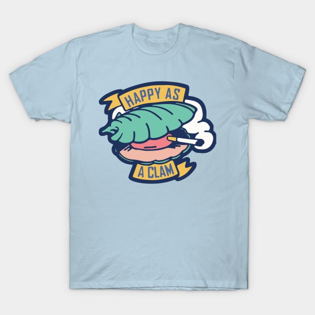 Happy as a Clam T-Shirt by Merdet